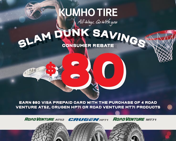 Kumho Announces 'Slam Dunk Savings' Rebate Program Modern Tire Dealer