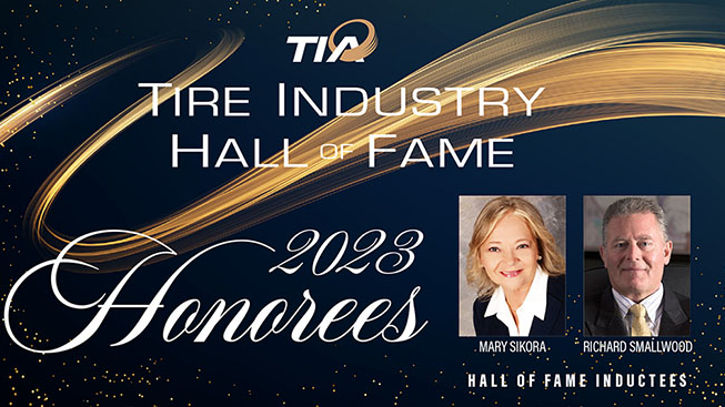 The Tire Industry Association will induct two new members to the Tire Industry Hall of Fame in 2023: Mary Sikora and Richard Smallwood.